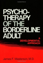 Cover art for Psychotherapy Of The Borderline Adult: A Developmental Approach