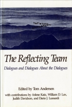 Cover art for The Reflecting Team: Dialogues and Dialogues About the Dialogues