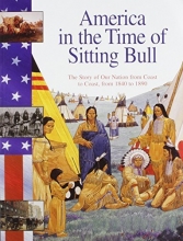 Cover art for Sitting Bull: The Story of Our Nation from Coast to Coast, from 1840 to 1890 (America in the Time of)