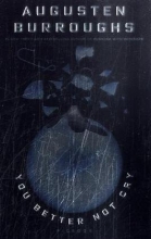 Cover art for You Better Not Cry: Stories