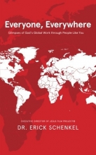 Cover art for Everyone, Everywhere: Glimpses of God's Global Work Through People Like You