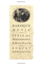 Cover art for Baroque Music: Style and Performance: A Handbook