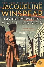 Cover art for Leaving Everything Most Loved (Maisie Dobbs #10)