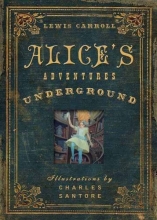 Cover art for Alice's Adventures Under Ground