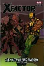 Cover art for X-Factor: They Keep Killing Madrox (X-Factor (Unnumbered))