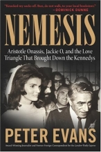 Cover art for Nemesis: The True Story of Aristotle Onassis, Jackie O, and the Love Triangle That Brought Down the Kennedys
