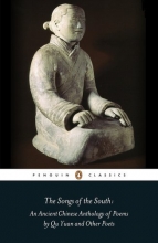 Cover art for The Songs of the South: An Anthology of Ancient Chinese Poems by Qu Yuan and Other Poets (Penguin Classics)