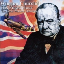 Cover art for Winston Churchill His Finest Hour: The Great Wartime Speeches
