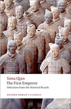 Cover art for The First Emperor: Selections from the Historical Records (Oxford World's Classics)
