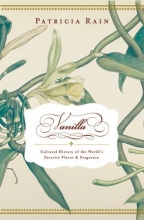 Cover art for Vanilla: The Cultural History of the World's Favorite Flavor and Fragrance