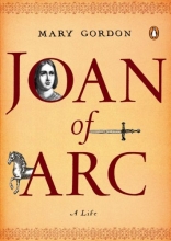 Cover art for Joan of Arc: A Life (Penguin Lives)