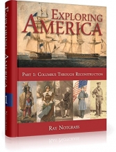 Cover art for Exploring America Part 1: Columbus Through Reconstruction