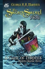 Cover art for The Sworn Sword: The Graphic Novel (A Game of Thrones)