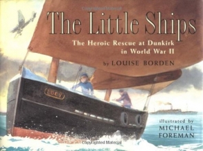 Cover art for The Little Ships: The Heroic Rescue at Dunkirk in World War II