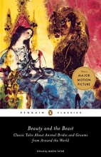 Cover art for Beauty and the Beast: Classic Tales About Animal Brides and Grooms from Around the World
