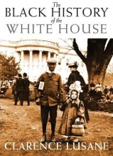 Cover art for The Black History of the White House (City Lights Open Media)