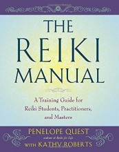 Cover art for The Reiki Manual: A Training Guide for Reiki Students, Practitioners, and Masters