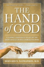 Cover art for The Hand of God: A Journey from Death to Life by The Abortion Doctor Who Changed His Mind