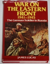 Cover art for War On The Eastern Front 1941-1945 : The German Soldier in Russia