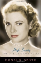 Cover art for High Society: The Life of Grace Kelly