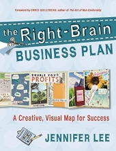 Cover art for The Right-Brain Business Plan: A Creative, Visual Map for Success