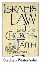 Cover art for Israel's Law and the Church's Faith: Paul and His Recent Interpreters