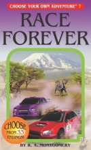 Cover art for Race Forever (Choose Your Own Adventure #7)