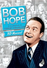 Cover art for Bob Hope Classic Comedy Collection- Give Me a Sailor / Thanks for the Memory / Never Say Die / The Cat and the Canary / The Ghost Breakers / Caught in the Draft / Nothing But the Truth / My Favorite Blonde / The Paleface /Sorrowful Jones