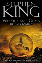 Cover art for Wizard and Glass (Dark Tower #4)