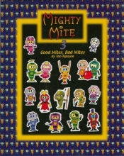 Cover art for Mighty Mite 3: Good Mites, Bad Mites