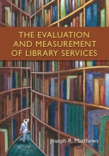Cover art for The Evaluation and Measurement of Library Services