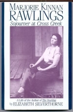 Cover art for Marjorie Kinnan Rawlings: Sojourner at Cross Creek