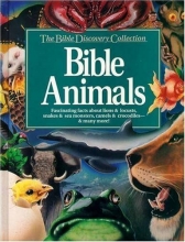 Cover art for Bible Animals (The Bible Discovery Collection, No. 1)