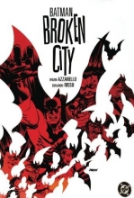 Cover art for Batman: Broken City [BATMAN BROKEN CITY]