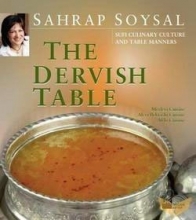 Cover art for The Dervish Table: Sufi Culinary Culture and Table Manners