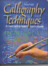 Cover art for Calligraphy Techniques: The Essential Step-by-step Beginner's Guide to Calligraphy