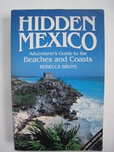 Cover art for Hidden Mexico: Adventurer's Guide to the Beaches and Coasts
