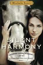 Cover art for Silent Harmony:  A Vivienne Taylor Horse Lover's Mystery (Fairmont Riding Academy)