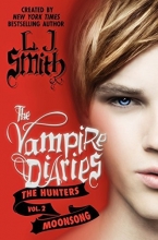 Cover art for The Vampire Diaries: The Hunters: Moonsong