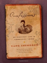 Cover art for Confessions: An Innnocent Life in Communist China