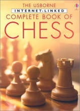 Cover art for Complete Book of Chess (Usborne Internet-Linked Complete Books)