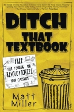 Cover art for Ditch That Textbook: Free Your Teaching and Revolutionize Your Classroom