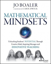 Cover art for Mathematical Mindsets: Unleashing Students' Potential through Creative Math, Inspiring Messages and Innovative Teaching