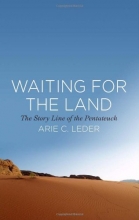 Cover art for Waiting for the Land: The Story Line of the Pentateuch