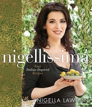 Cover art for Nigellissima: Easy Italian-Inspired Recipes
