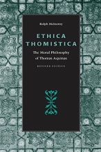 Cover art for Ethica Thomistica, Revised Edition: The Moral Philosophy of Thomas Aquinas