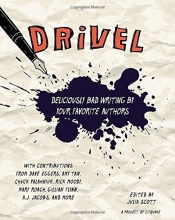 Cover art for Drivel: Deliciously Bad Writing by Your Favorite Authors