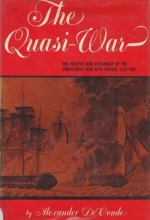 Cover art for The Quasi-War: The Politics and Diplomacy of the Undeclared war with France, 1797-1801