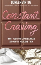 Cover art for Constant Craving: What Your Food Cravings Mean and How to Overcome Them