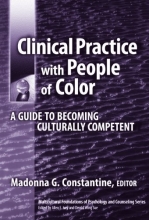 Cover art for Clinical Practice with People of Color: A Guide to Becoming Culturally Competent (Multicultural Foundations of Psychology and Counseling) (Multicultural Foundations of Psychology and Counseling Serie)